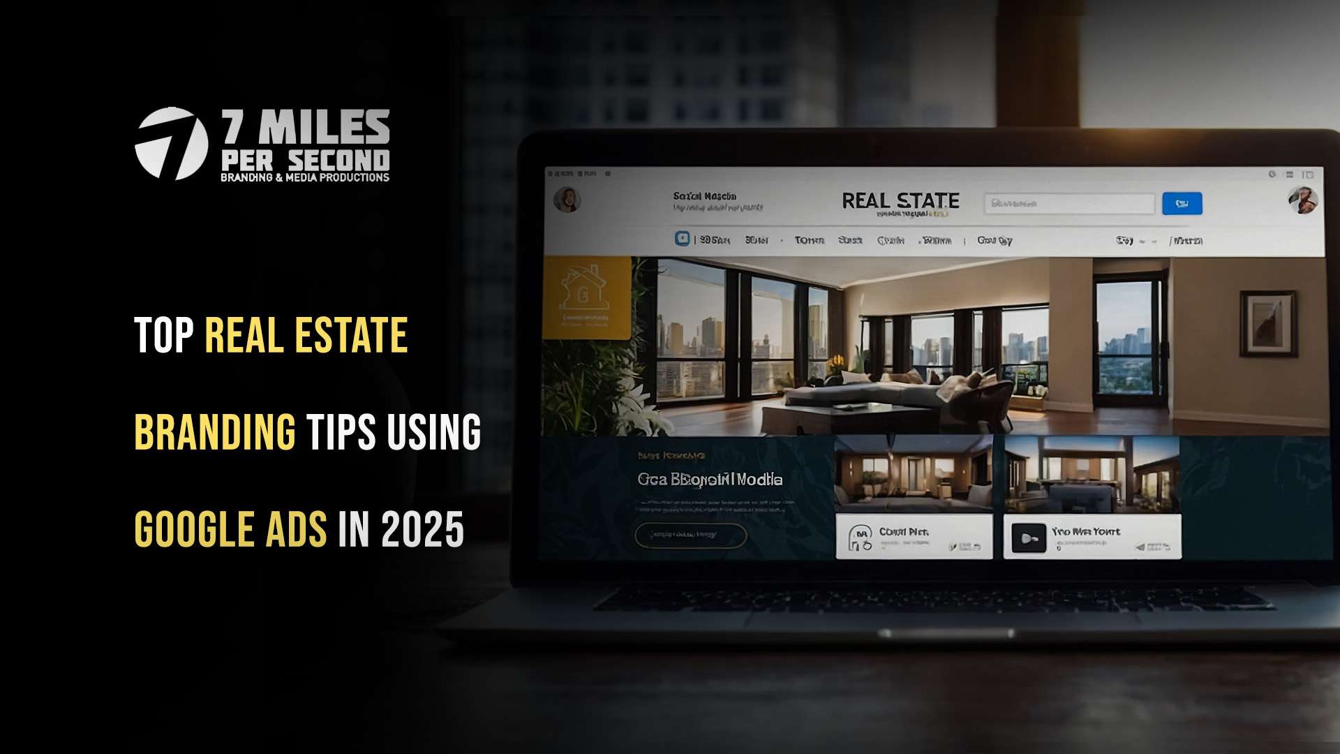 Top Real Estate Branding Tips Using Google Ads in 2025