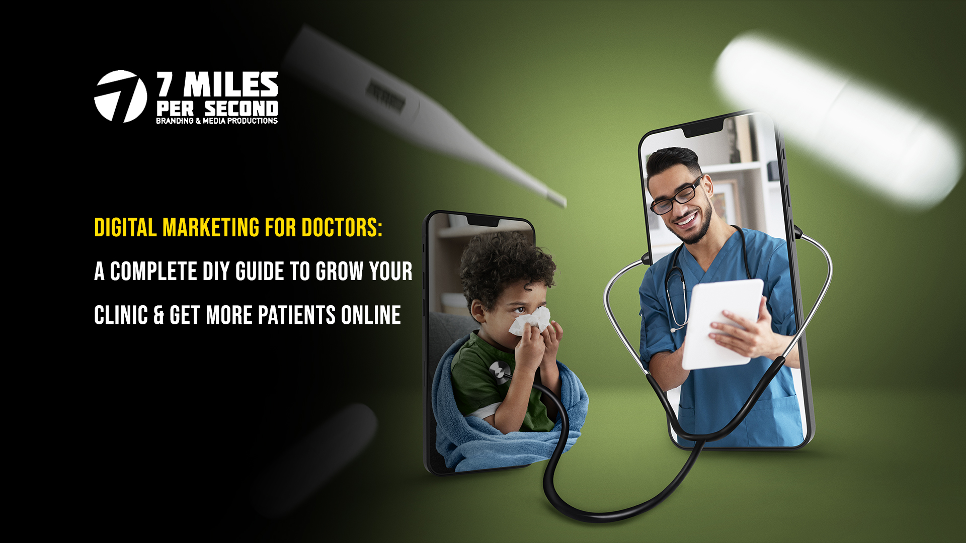 Digital Marketing for Doctors: A Complete DIY Guide to Grow Your Clinic & Get More Patients Online