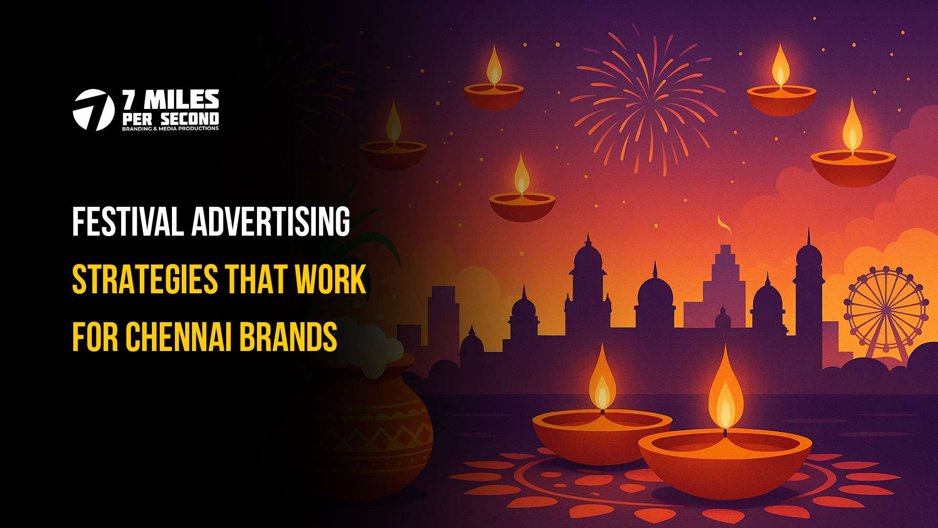 Festival Advertising Strategies That Work for Chennai Brands